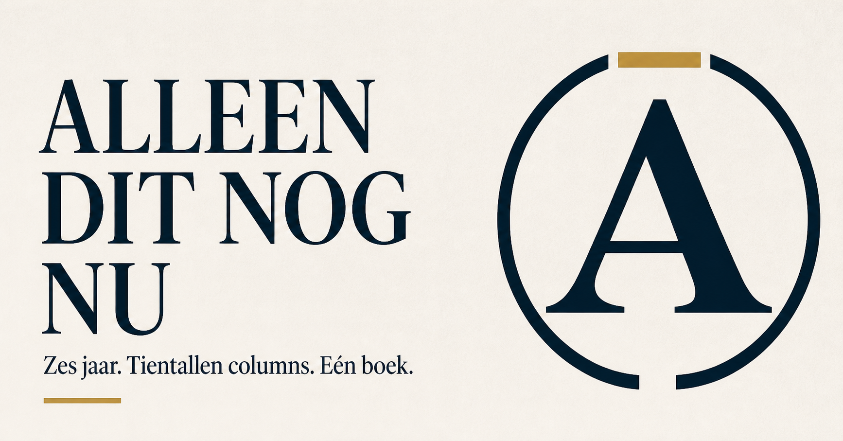Alleen dit nog nu